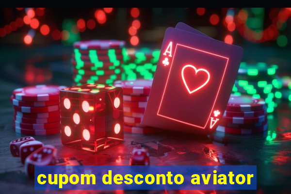 cupom desconto aviator